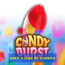 ouvir o jogo do cruzeiro